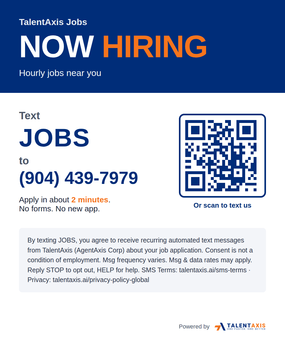 Now hiring poster: Text JOBS to (904) 439-7979, with a QR code and the SMS consent disclosure